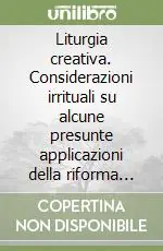 Promozione Liturgia creativa. Considerazioni irrituali su alcune presunte applicazioni della riforma liturgicaLa beatitudine. Gli atti umani