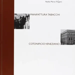 Manifattura tabacchi. Cotonificio veneziano Promo Stagionale