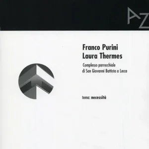 Bestseller Franco Purini, Laura Thermes. Complesso parrocchiale di San Giovanni Battista a Lecce