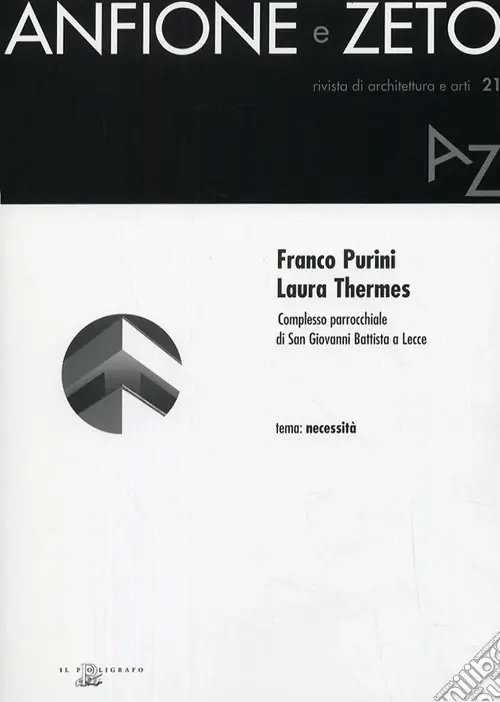 Bestseller Franco Purini, Laura Thermes. Complesso parrocchiale di San Giovanni Battista a Lecce