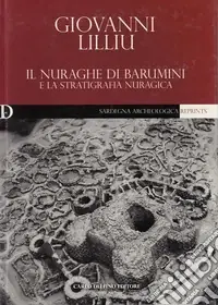 Compra Oggi Stesso Il nuraghe di Barumini e la stratigrafia nuragica