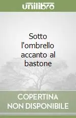 Sotto l‘ombrello accanto al bastone Compra Adesso