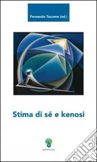 Promozione Stima di sé e kenosi