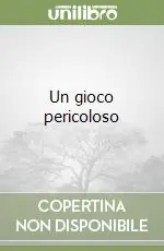 Un gioco pericoloso Occasione