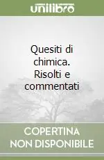 Promozione Quesiti di chimica. Risolti e commentati