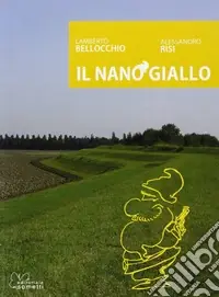 Il nano giallo Solo Oggi