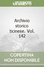 Archivio storico ticinese. Vol. 142Dicembre 2007 Spedito Oggi