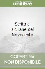 Economico Scrittrici siciliane del Novecento
