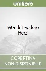 Vita di Teodoro Herzl Super Prezzo