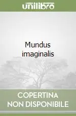 Spedito Oggi Mundus imaginalis