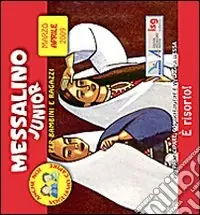 Prezzo Di Fabbrica Messalino junior. Marzo-Aprile 2009