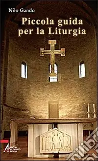 Piccola guida per la liturgia Prezzo Ridotto