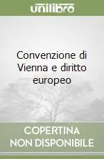 Convenzione di Vienna e diritto europeo Affare