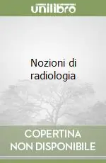 Nozioni di radiologia Prezzo Conveniente