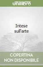 Ordina Subito Intese sull‘arte