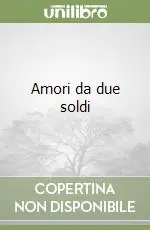Amori da due soldi Offerta Lampo