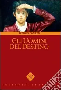 Gli uomini del destino Affare