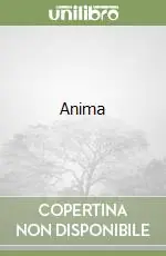 Anima Must-Have