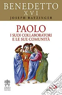 Paolo. I suoi collaboratori e le sue comunità Sconto