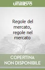 Regole del mercato, regole nel mercato Ultime Pezzi