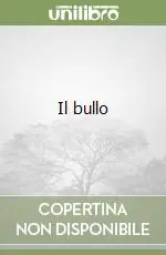 Miglior Prezzo Il bullo