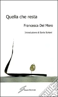 Quella che resta Non Perdere