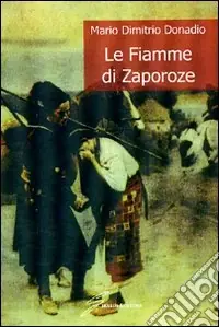 Le fiamme di Zaporoze Solo Oggi