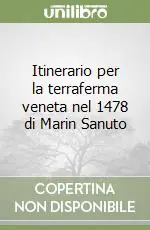 Spedizione Espresso Itinerario per la terraferma veneta nel 1478 di Marin Sanuto