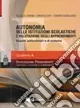Super Prezzo Autonomia delle istituzioni scolastiche e valutazione degli apprendimenti. Aspetti istituzionali e di sistema
