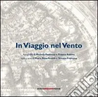 Offerta Lampo In viaggio nel vento. Ediz. illustrata