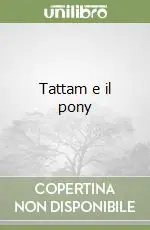 Direttamente Dal Produttore Tattam e il pony