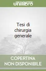 Nuovo Arrivo Tesi di chirurgia generale