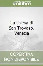 Di Tendenza La chiesa di San Trovaso. Venezia