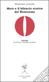 Marx e il bilancio storico del Novecento Offerta