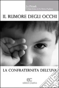 Il rumore degli occhi Reso Gratuito