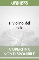 Offerta Lampo Il violino del cielo
