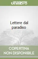 Novità Lettere dal paradiso
