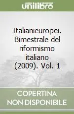 Compra Online Italianieuropei. Bimestrale del riformismo italiano (2009). Vol. 1