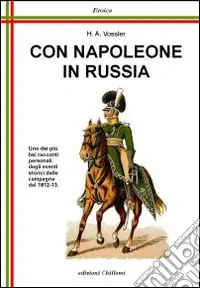 Con Napoleone in Russia Prezzo Conveniente