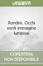 Offerta Speciale Rondini. Occhi verdi immagino luminosi