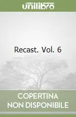 Solo Oggi Recast. Vol. 6