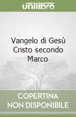 Vangelo di Gesù Cristo secondo Marco Prezzo Di Fabbrica