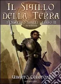 Il sigillo della terra. I quattro sigili. Vol. 2Il sigillo del vento Miglior Prezzo