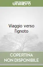 Compra Online Viaggio verso l‘ignoto