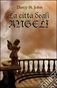 La città degli angeli Scelto Dai Clienti