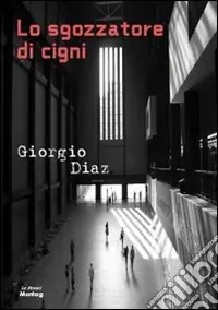 Bestseller Lo sgozzatore di cigni