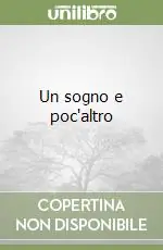 Un sogno e poc‘altro Di Tendenza