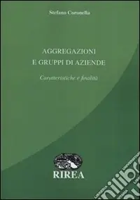 Spedito Oggi Aggregazioni e gruppi di aziende. Caratteristiche e finalità