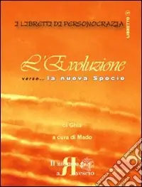 L‘evoluzione verso... la nuova specie Must-Have