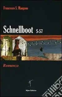 Subito Disponibile Schnellboot S-57
